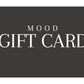Mood Gift Card
